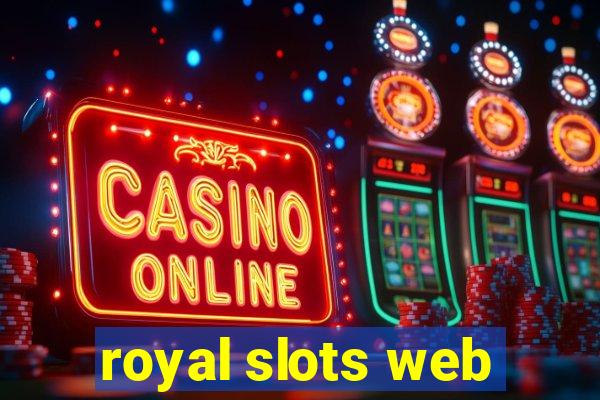 royal slots web